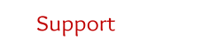Support